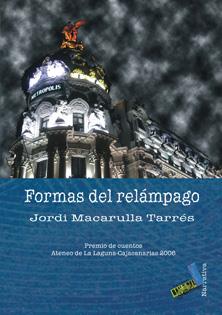 FORMAS DEL RELAMPAGO | 9788496687639 | MACARULLA TARRES, JORDI