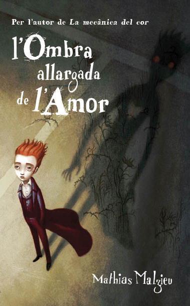 OMBRA ALLARGADA DE L´AMOR, L´ | 9788439723233 | MALZIEU, MATHIAS