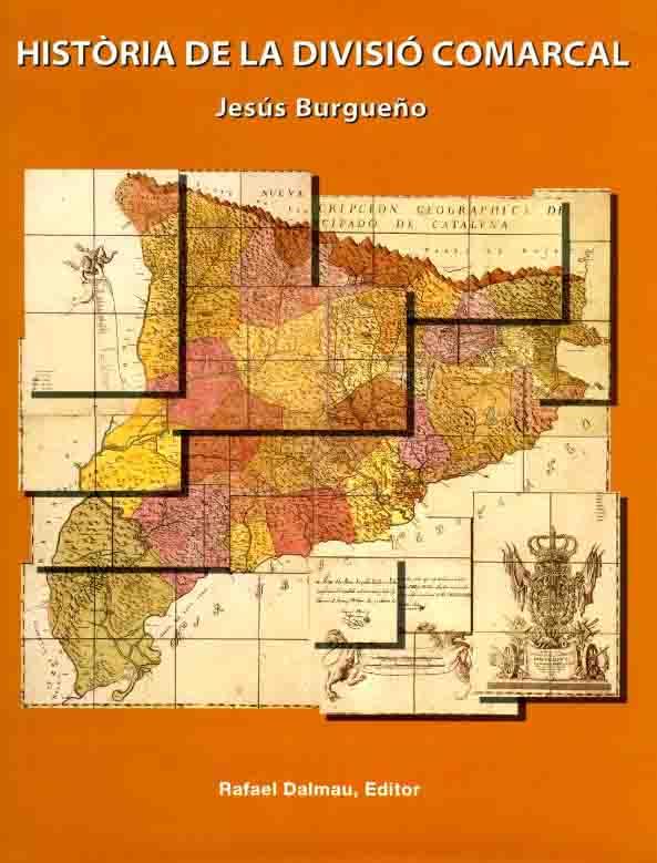 HISTORIA DE LA DIVISIO COMARCAL | 9788423206636 | BURGUEÑO, JESÚS