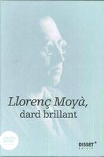 LLORENÇ MOYA, DARD BRILLANT | 9788489754874 | AAVV