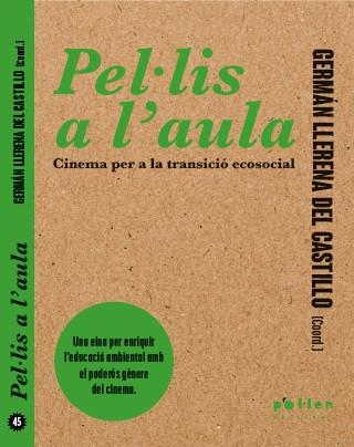 PEL·LIS A L'AULA | 9788410255104 | LLERENA DEL CASTILLO, GERMÁN (COORD.)