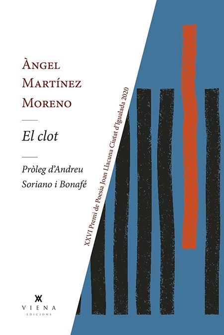 CLOT, EL | 9788418908019 | MARTÍNEZ MORENO, ÀNGEL