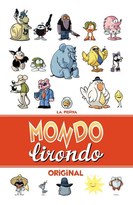 MONDO LIRONDO. ORIGINAL. | 9788416251063 | AAVV