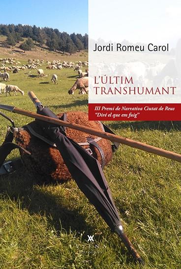 ÚLTIM TRANSHUMANT, L' | 9788419474469 | ROMEU CAROL, JORDI