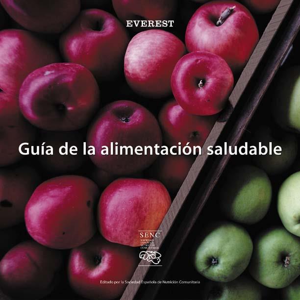 GUIA DE LA ALIMENTACION SALUDABLE | 9788424108519 | SOCIEDAD ESPAÑOLA DE NUTRICIÓN COMUNITARIA