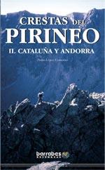 CRESTAS DEL PIRINEO. II CATALUÑA Y ANDORRA | 9788495744586 | LOPEZ GONZALEZ, PEDRO