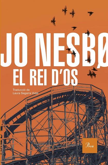 REI D'OS, EL  | 9788419657947 | NESBO, JO