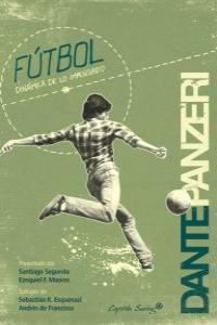 FUTBOL. DINAMICA DE LO IMPENSADO | 9788493898588 | PANZERI, DANTE