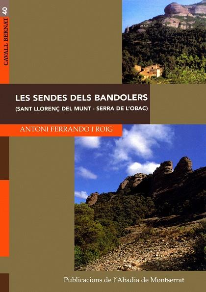 SENDES DELS BANDOLERS, LES | 9788484153535 | FERRANDO I ROIG, ANTONI
