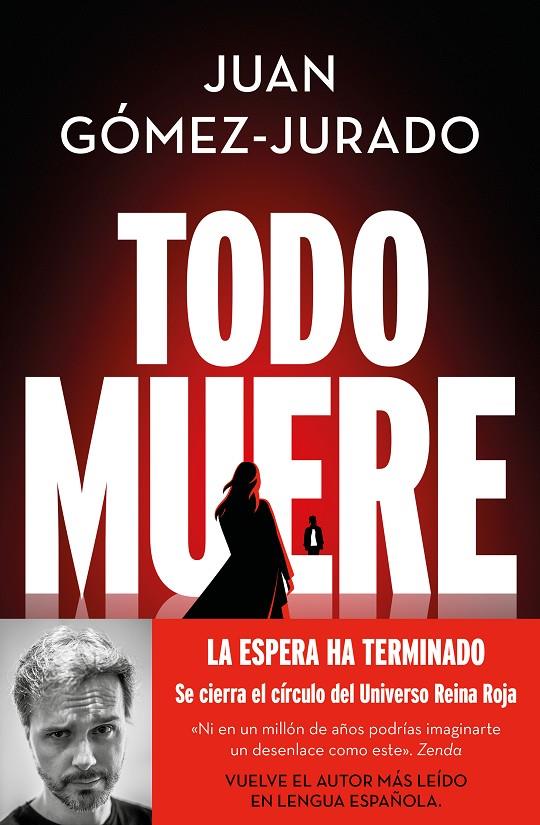 TODO MUERE (CAST) | 9788466679923 | GÓMEZ-JURADO, JUAN