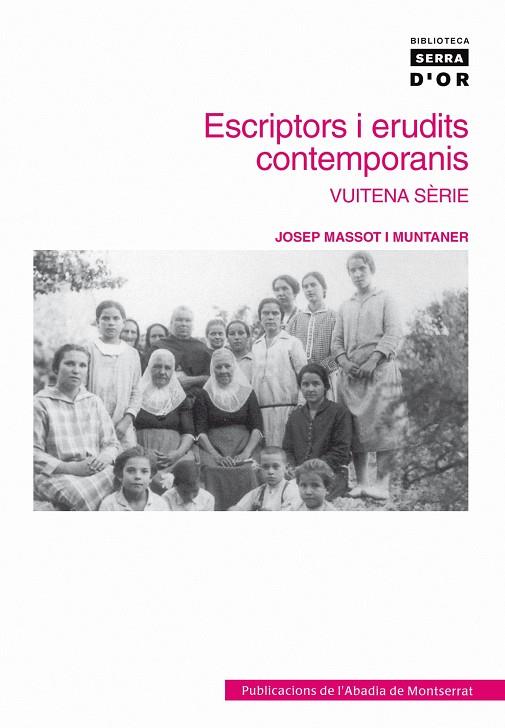 ESCRIPTORS I ERUDITS CONTEMPORANIS. VUITENA SERIE | 9788498830590 | MASSOT I MUNTANER, JOSEP