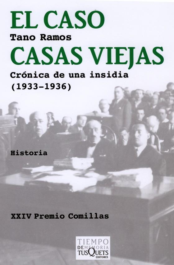 CASO CASAS VIEJAS, EL. CRONICA DE UNA INSIDIA, 1933-1936 | 9788483833919 | RAMOS GARCIA, TANO