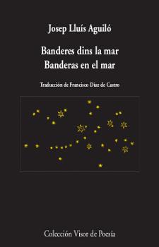 BANDERES DINS LA MAR / BANDERAS EN EL MAR (ED. BILINGUE) | 9788498959932 | AGUILO, JOSEP LLUIS