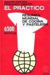 PRACTICO, EL. RESUMEN MUNDIAL DE COCINA Y PASTELERIA | 9788486832957 | RABASO, RAMON; ANEIROS, FERNANDO