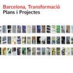 BARCELONA, TRANSFORMACIO. PLANS I PROJECTES. | 9788498500929 | AAVV