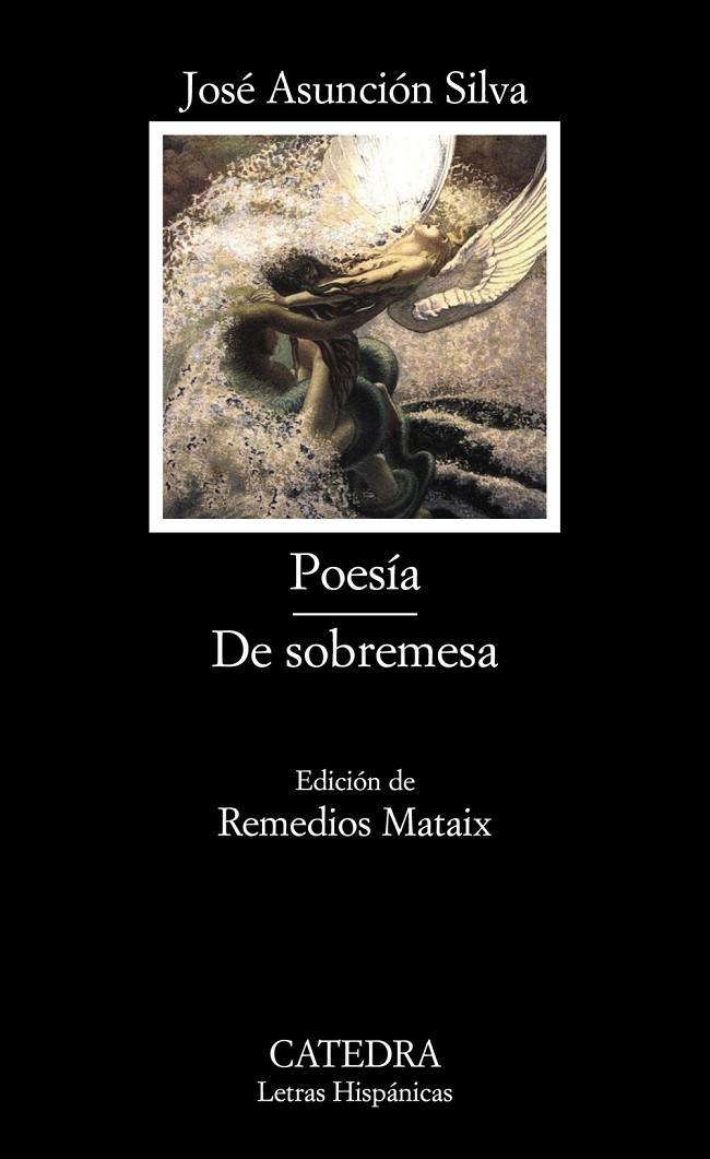 POESIA.  DE SOBREMESA | 9788437623160 | SILVA, JOSE ASUNCION (1865-1896)