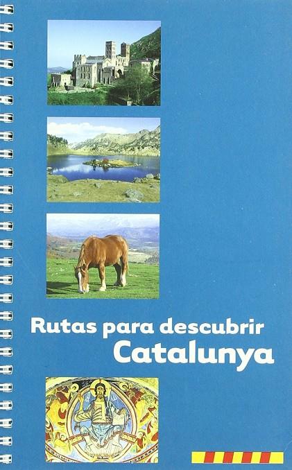 RUTAS PARA DESCUBRIR CATALUNYA | 9788493557003 | MARTIN ALVAREZ, IBON (1976- )