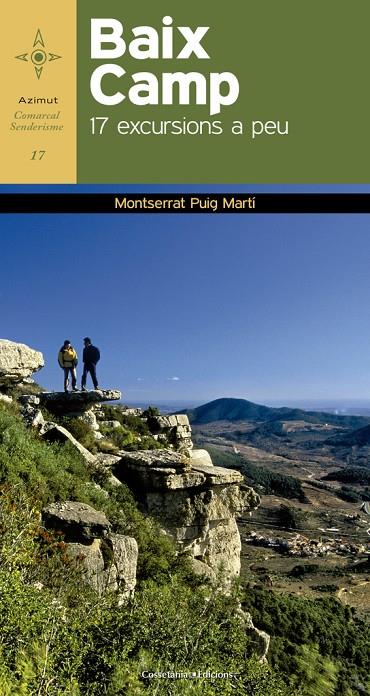 BAIX CAMP. 17 EXCURSIONS A PEU | 9788490343753 | PUIG MARTI, MONTSERRAT