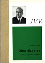 VICENS VIVES : OBRA DISPERSA. (TOMO 1) | 9788431615888 | VICENS VIVES, JAIME (1910-1960)