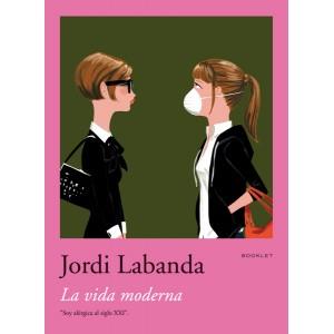 VIDA MODERNA, LA | 9788492480029 | LABANDA, JORDI