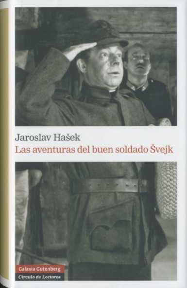 AVENTURAS DEL BUEN SOLDADO SVEJK, LAS | 9788481097719 | HASEK, JAROSLAV