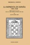 IMPRENTA EN ESPAÑA (1501-1520), LA | 9788478950782 | NORTON, FREDERICK J.; MARTIN ABAD, JULIAN