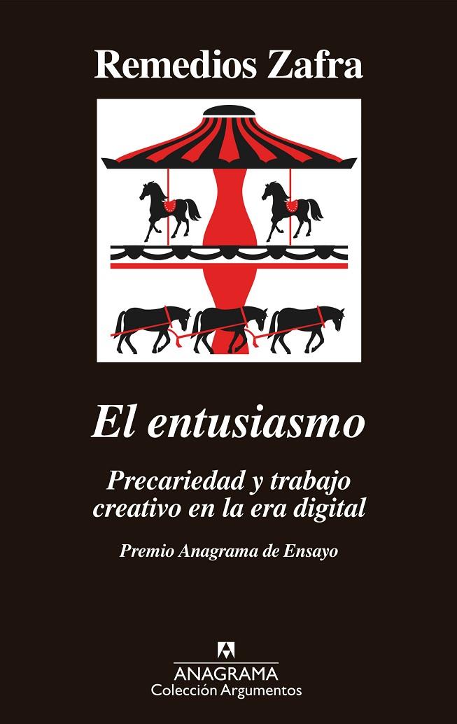 ENTUSIASMO, EL. PRECARIEDAD Y TRABAJO CREATIVO EN LA ERA DIGITAL | 9788433964175 | ZAFRA, REMEDIOS