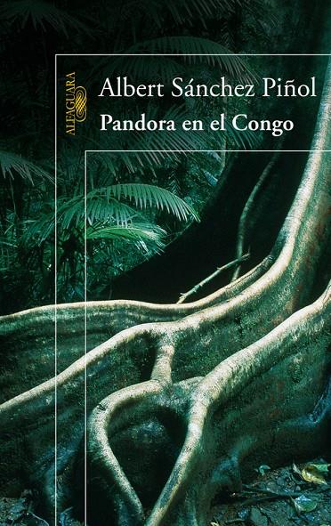 PANDORA EN EL CONGO | 9788420422794 | SANCHEZ PIÑOL, ALBERT (1965- )