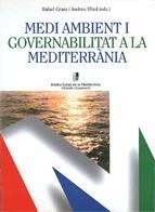 MEDI AMBIENT I GOVERNABILITAT A LA MEDITERRANIA | 9788439343004 | INST.CATALA EST.MEDI