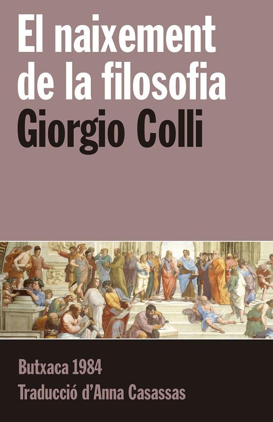 NAIXEMENT DE LA FILOSOFIA, EL  | 9788415091226 | COLLI, GIORGIO