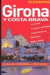 GIRONA Y COSTA BRAVA (GUIA GUIARAMA 2008) | 9788497766647 | MEDINA, IGNACIO