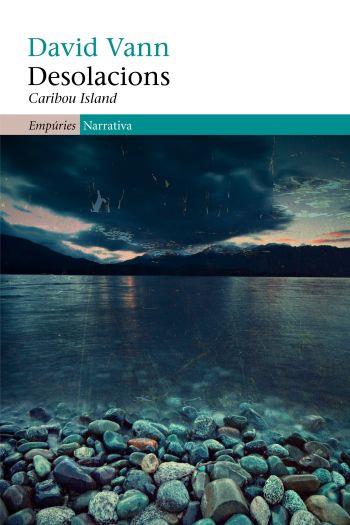 DESOLACIONS : CARIBOU ISLAND | 9788497877350 | VANN, DAVID