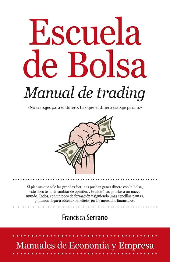 ESCUELA DE BOLSA. MANUAL DE TRADING | 9788415828105 | SERRANO, FRANCISCA