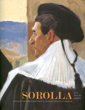 SOROLLA Y SU IDEA DE ESPAÑA | 9788481814095 | SOROLLA, JOAQUIN