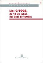 LLEI 9/1998, DE 15 DE JULIOL, DEL CODI DE FAMILIA | 9788439345985