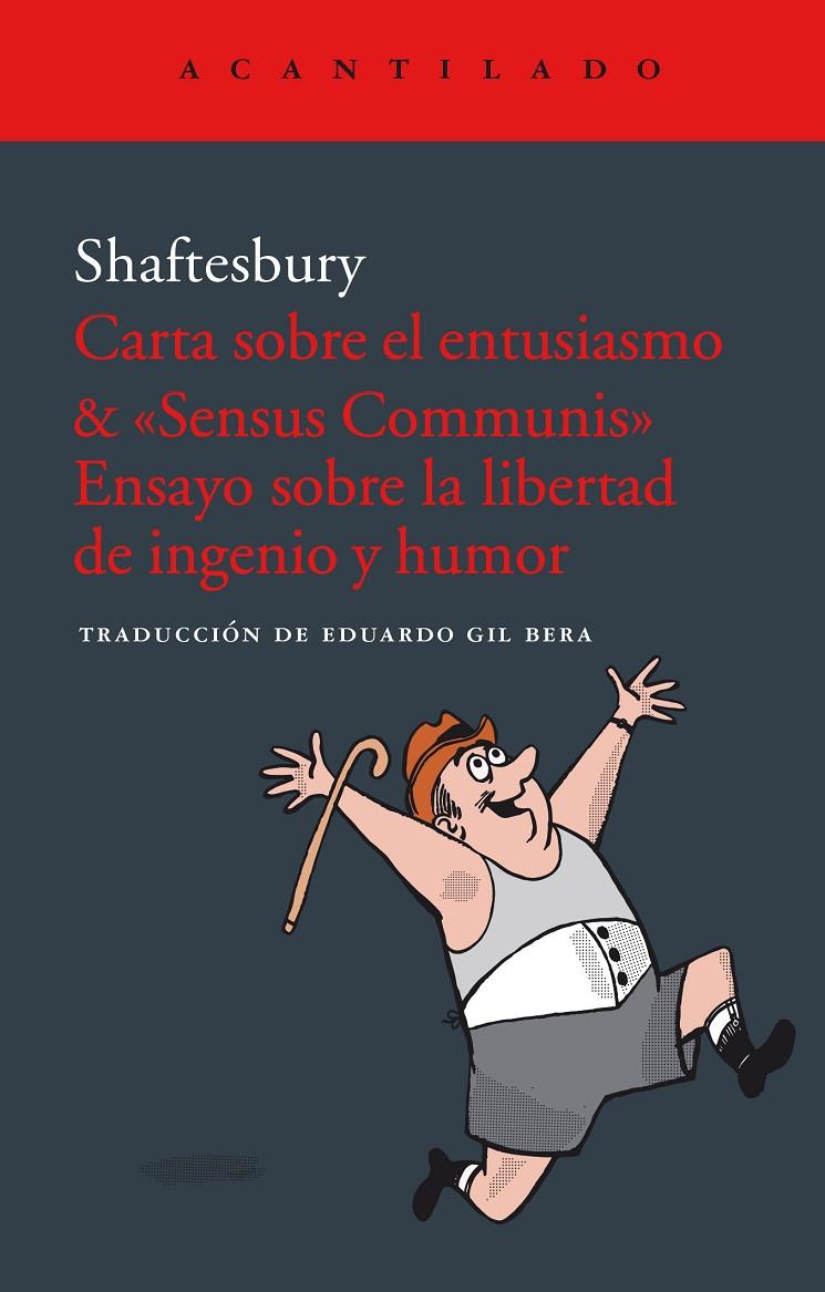 CARTA SOBRE EL ENTUSIASMO & SENSUS COMMUNIS. ENSAYO SOBRE LA LIBERTAD DE INGENIO Y EL HUMOR | 9788416748440 | SHAFTESBURY