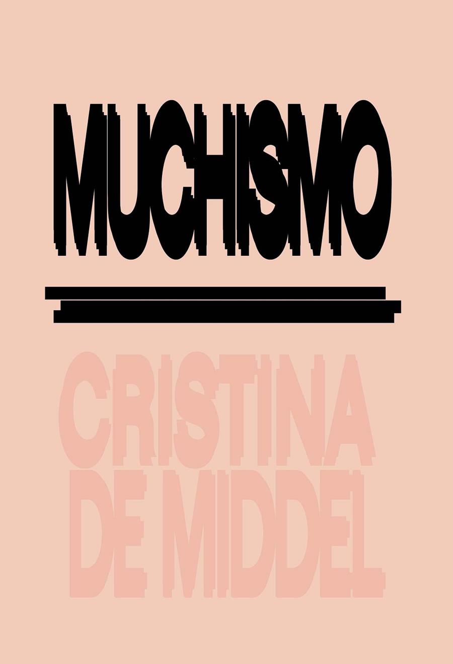 MUCHISMO-ANTIPODES | 9788416248629 | MIDDEL, CRISTINA DE