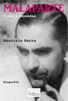 MALAPARTE : VIDAS Y LEYENDAS | 9788483834305 | SERRA, MAURIZIO