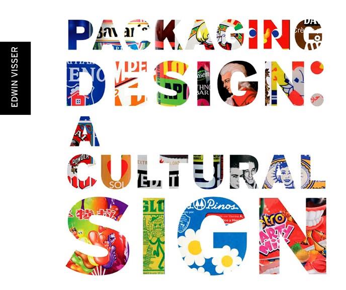 PACKAGING DESIGN: A CULTURAL SIGN | 9788492643066 | VISSER, EDWIN