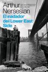 NADADOR DEL LOWER EAST SIDE, EL | 9788476697542 | NERSESIAN, ARTHUR