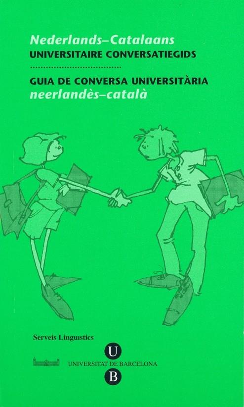 NEDERLANDS-CATALAANS UNIVERSITAIRE CONVERSATIEGIDS = GUIA DE | 9788447530830 | BONAFONT VILASECA, ROSA