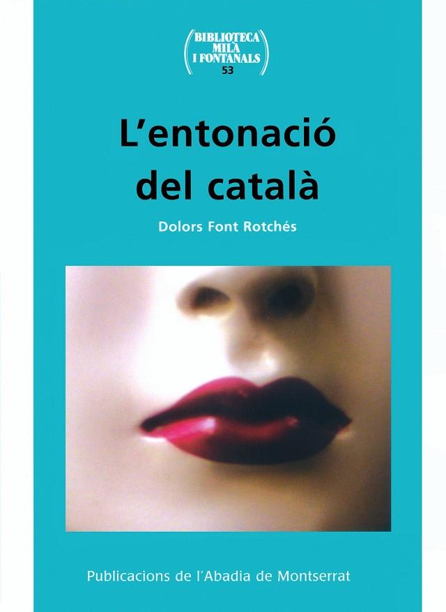 ENTONACIO DEL CATALA, L' | 9788484158905 | FONT ROTCHES, DOLORS