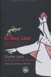REY LEAR, EL (CUENTO BASADO EN LA OBRA DE SHAKESPEARE) | 9788493553166 | LAMB, CHARLES; ALFREDO (ILUSTR)