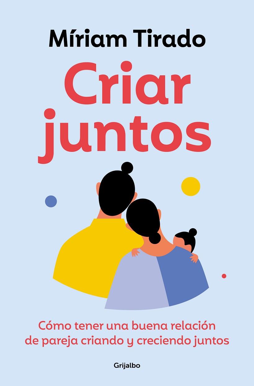 CRIAR JUNTOS (CAST) | 9788425365607 | TIRADO, MÍRIAM