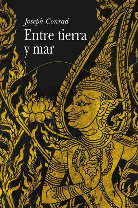 ENTRE TIERRA Y MAR : TRES RELATOS | 9788484282280 | CONRAD, JOSEPH