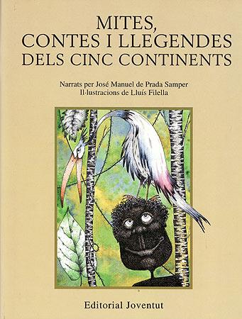 MITES, CONTES I LLEGENDES DELS CINC CONTINENTS | 9788426130976 | PRADA, JOSE MANUEL DE