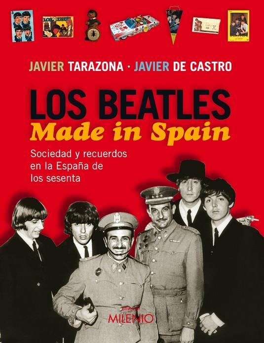 BEATLES MADE IN SPAIN, LOS | 9788497432351 | TARAZONA, JAVIER - CASTRO, JAVIER DE