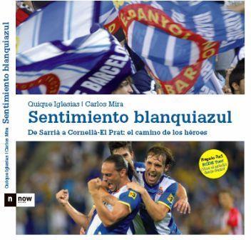 SENTIMIENTO BLANQUIAZUL | 9788493904609 | IGLESIAS, QUIQUE; MIRA, CARLOS