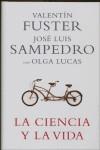 CIENCIA Y LA VIDA, LA (CAST) | 9788401336768 | FUSTER, VALENTI; SAMPEDRO, JOSE LUIS; LUCAS, OLGA