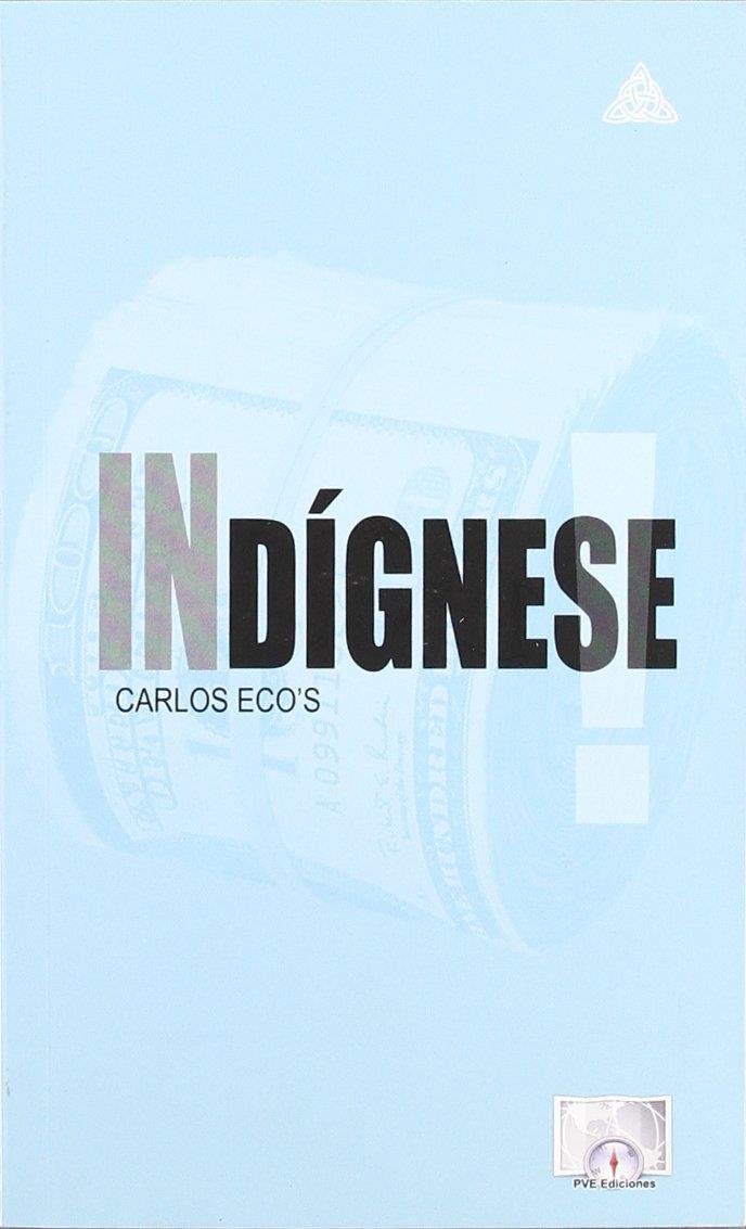 INDIGNESE | 9788493690564 | ECO´S, CARLOS